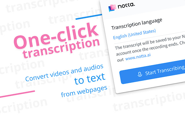 A photo of Notta describing one-click transcription