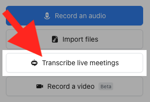 A red arrow pointing at the Transcribe live meetings button