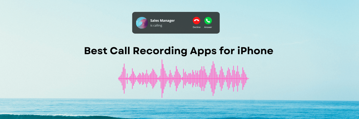 Best Call Recording Apps for iPhone