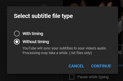 Choose ‘without timing’ in the upload option on YouTube