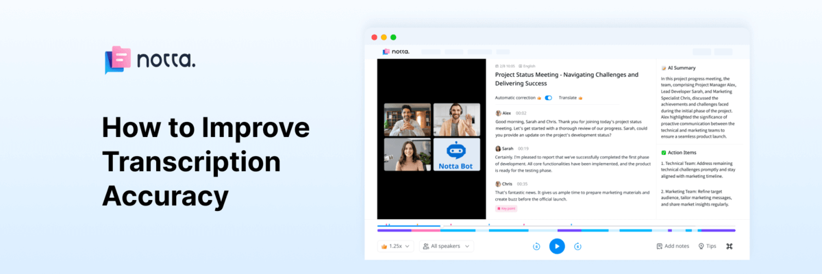 Improve Accuracy of Automatic Transcription Steps