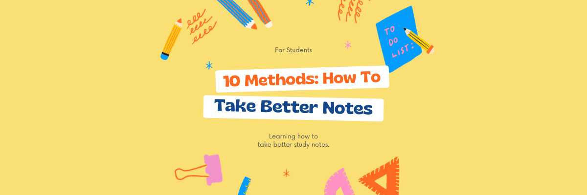 Note Taking Methods for Deeper Learning