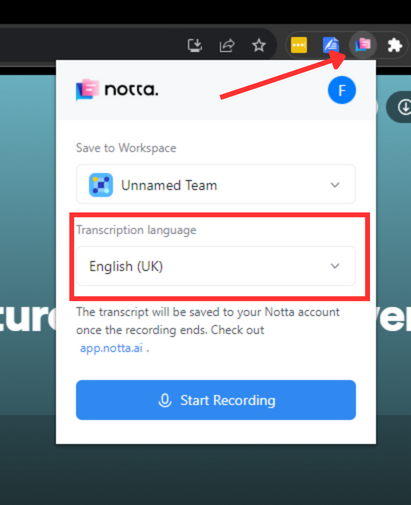 Log into Notta via your Chrome extension