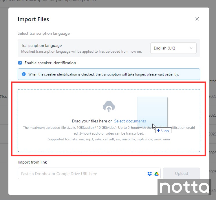 Drag or click to upload your audio file to Notta