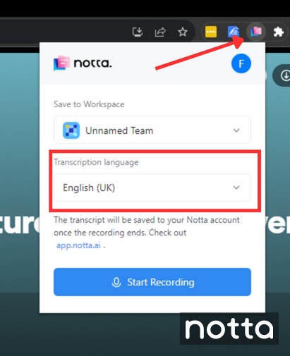 Log into Notta via your Chrome extension