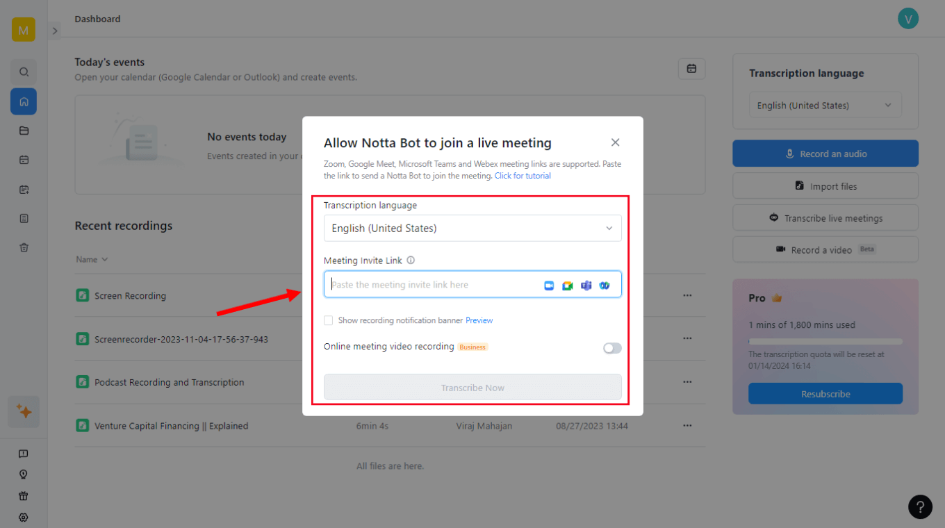 Paste the meeting URL and click the Transcribe Now option