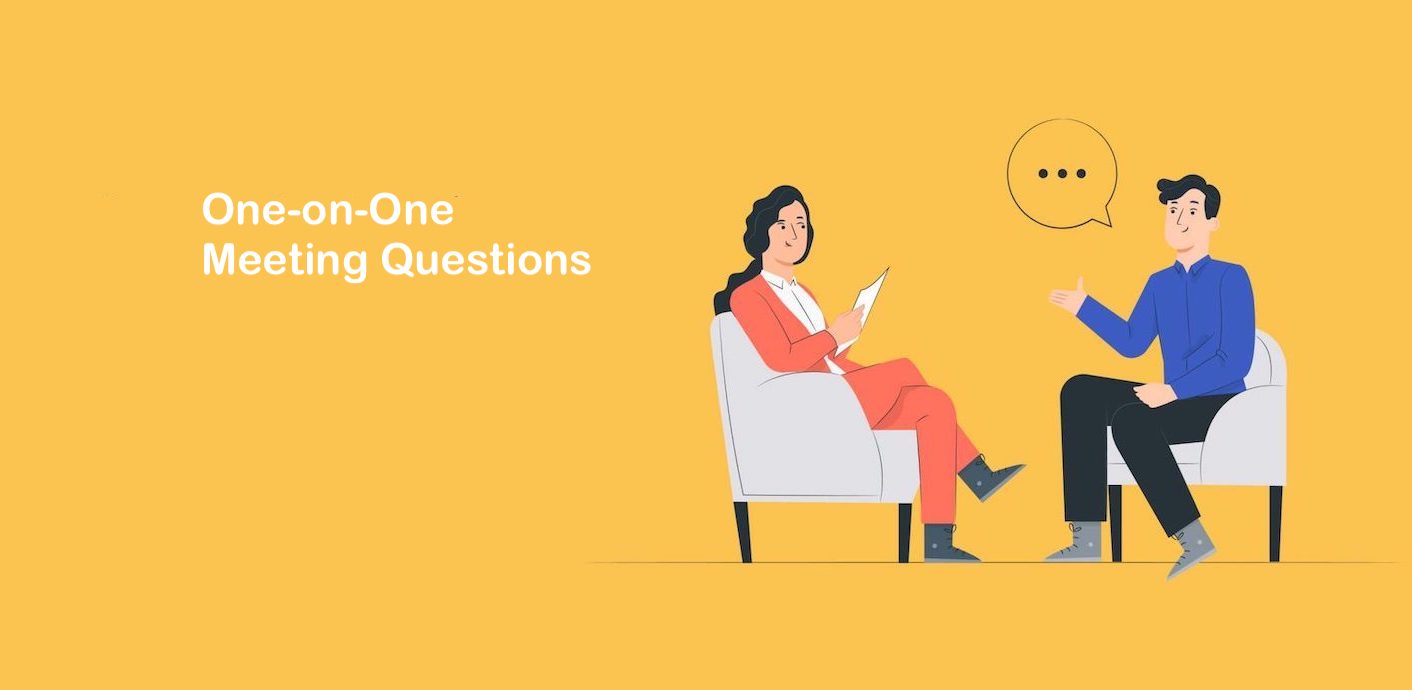 One On One Meeting Questions