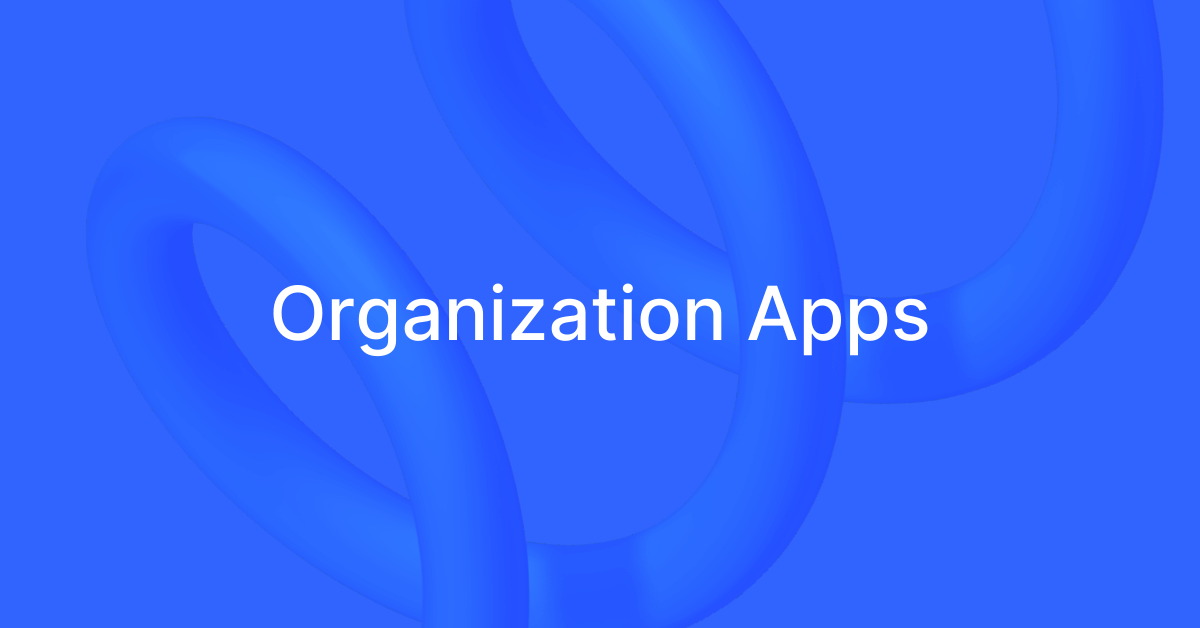 Organization Apps