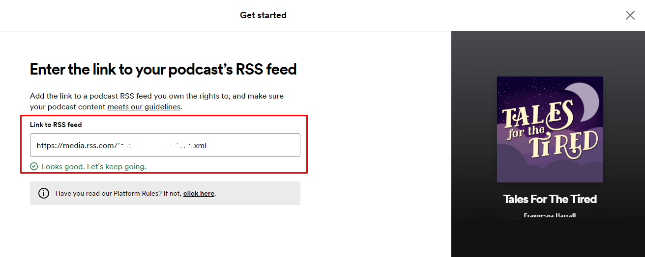 paste your RSS feed URL to Spotify