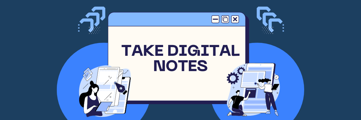 Take Digital Notes