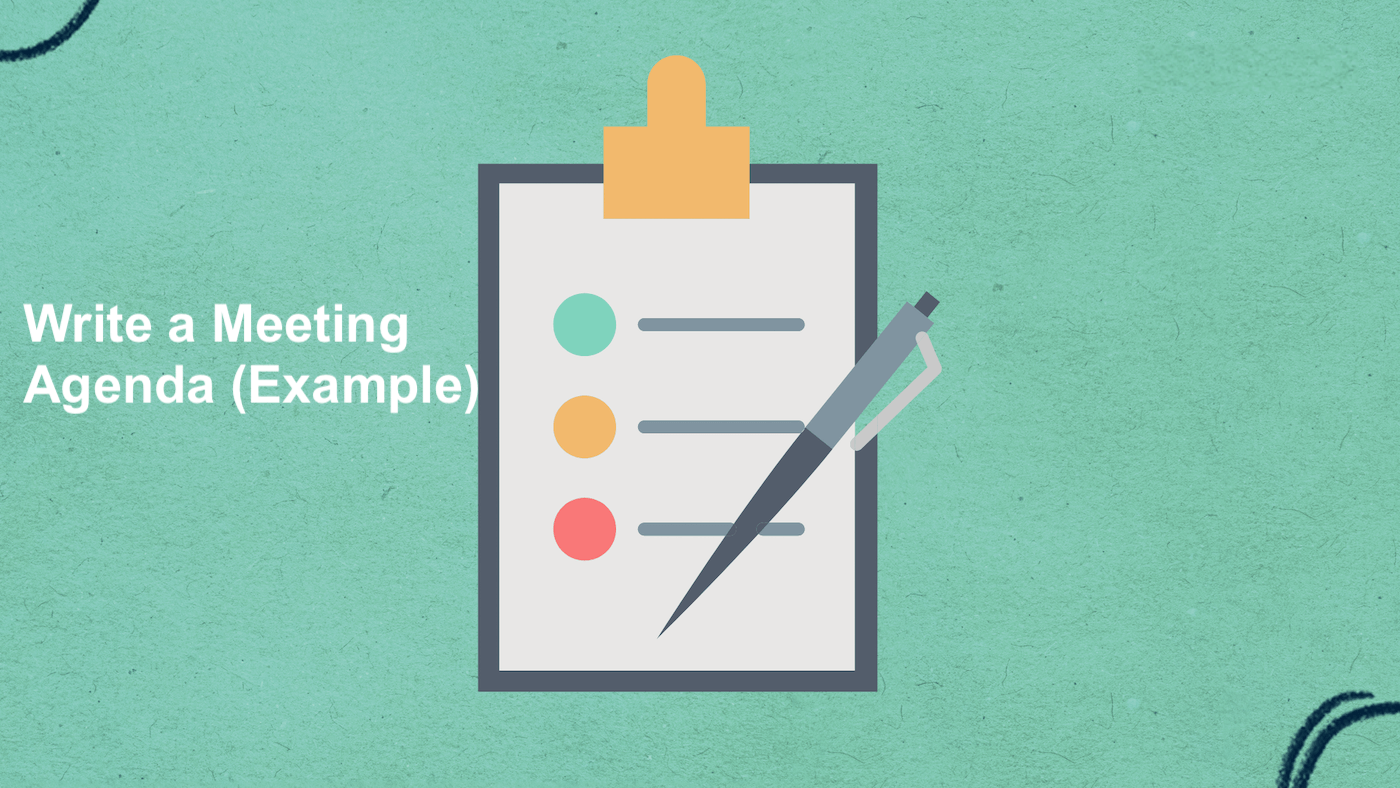 How to Write an Agenda for a Meeting