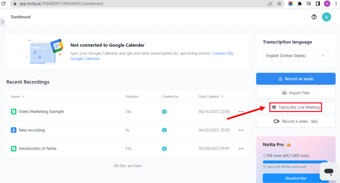go to Notta dashboard and click transcribe live meeting
